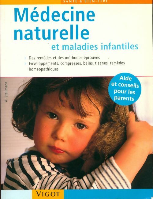 Médecine naturelle et maladies infantiles - H. M. Dr Stellmann -  Santé et bien-être - Livre
