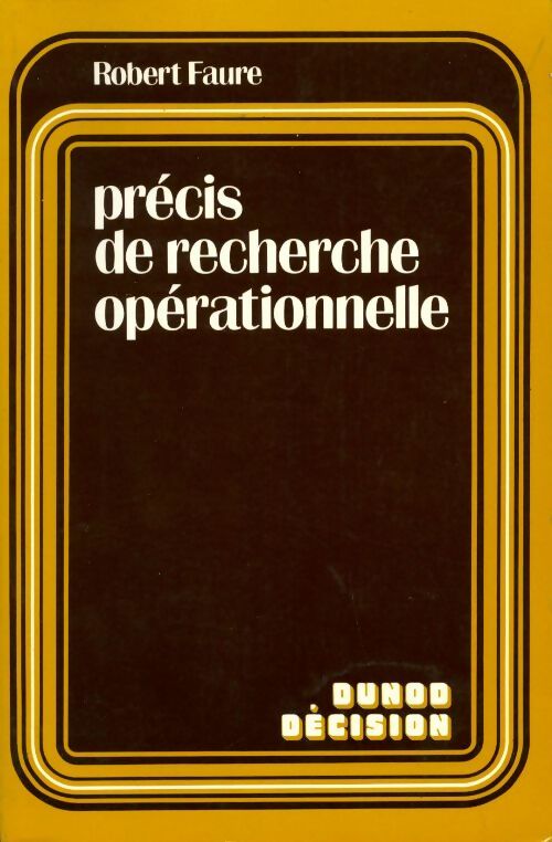 Livrenpoche : Précis de recherche opérationnelle - Robert Faure - Livre