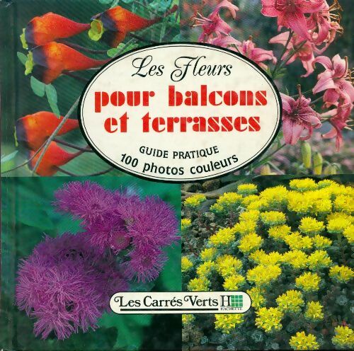 Livrenpoche : Les fleurs pour balcons et terrasses - Anita Pereire - Livre
