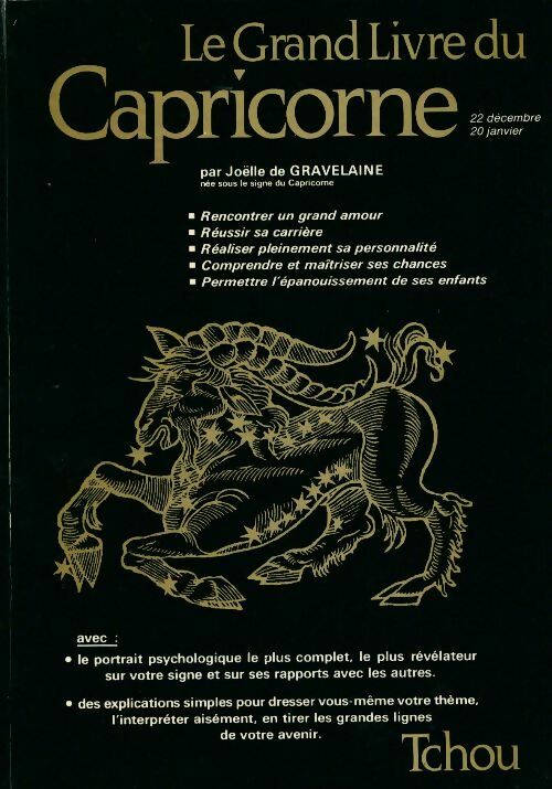 Le grand livre du Capricorne - Joëlle De Gravelaine -  Les grands livres du zodiaque - Livre