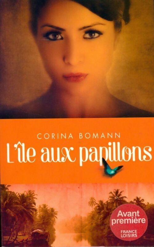 Livrenpoche : L'île aux papillons - Corina Bomann - Livre