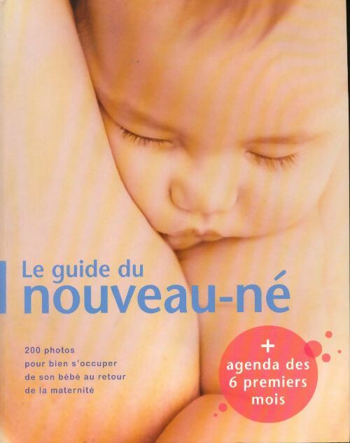 Livrenpoche : Le guide du nouveau-né - Collectif - Livre