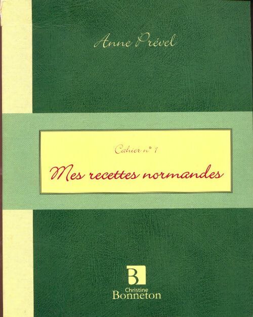 Livrenpoche : Mes recettes normandes - Anne Prével - Livre