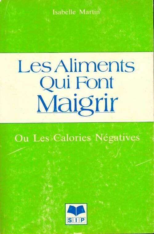 Livrenpoche : Les aliments qui font maigrir - Isabelle Martin - Livre