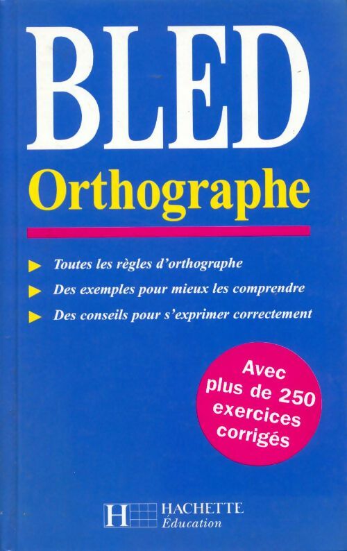 Livrenpoche : Bled orthographe - Collectif - Livre