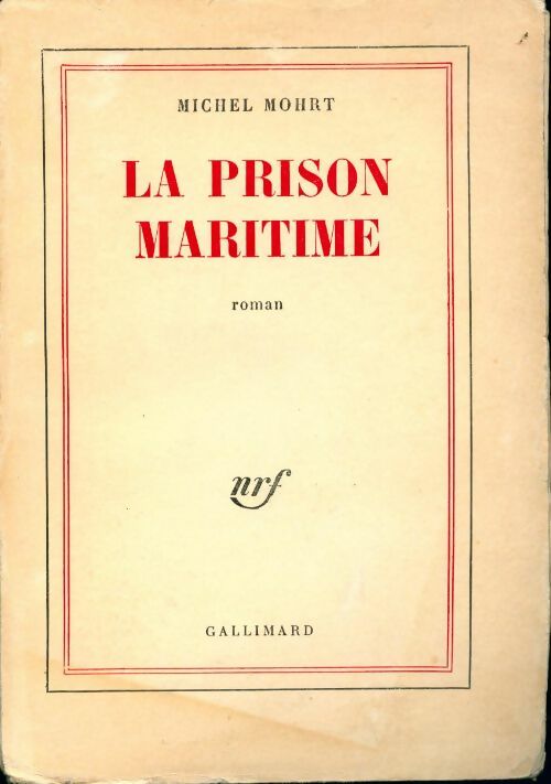 Livrenpoche : La prison maritime - Michel Mohrt - Livre