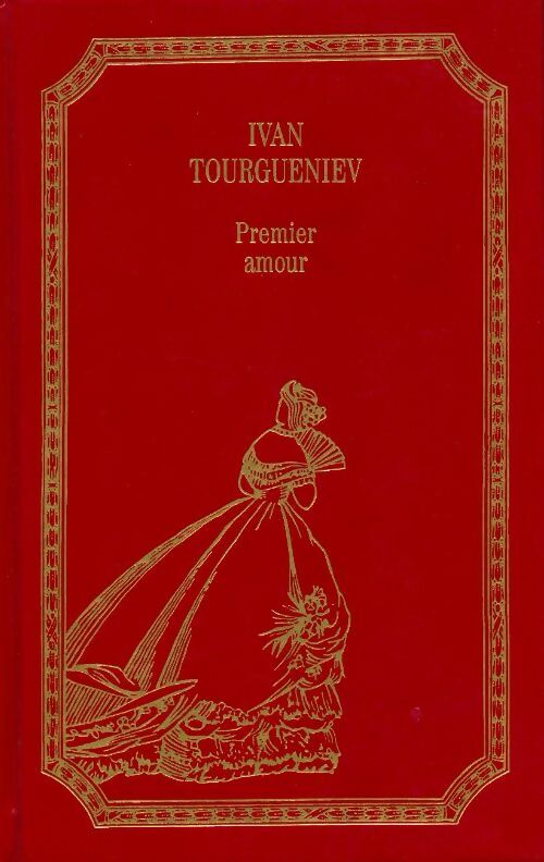 Livrenpoche : Premier amour - Ivan Sergeievitch Tourguenieff - Livre