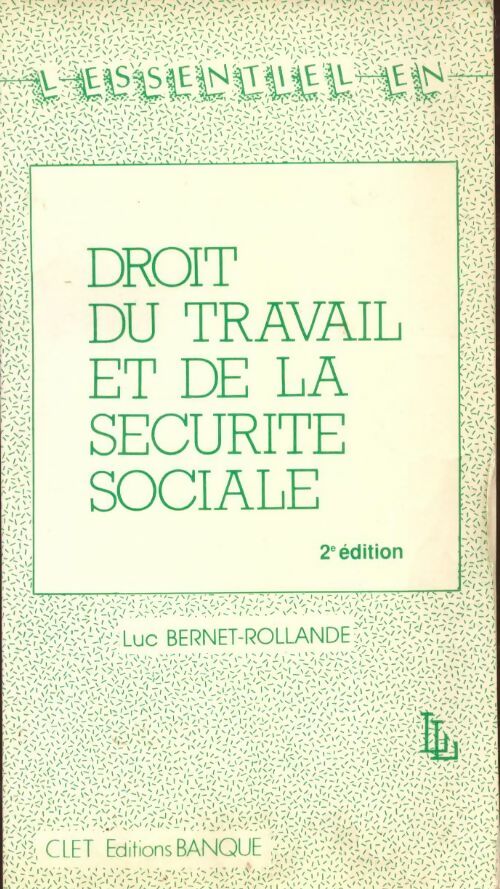 Livrenpoche : Droit du travail et de la sécurité sociale - Luc Bernet-Rollande - Livre