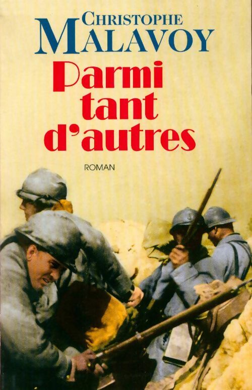 Livrenpoche : Parmi tant d'autres... - Christophe Malavoy - Livre