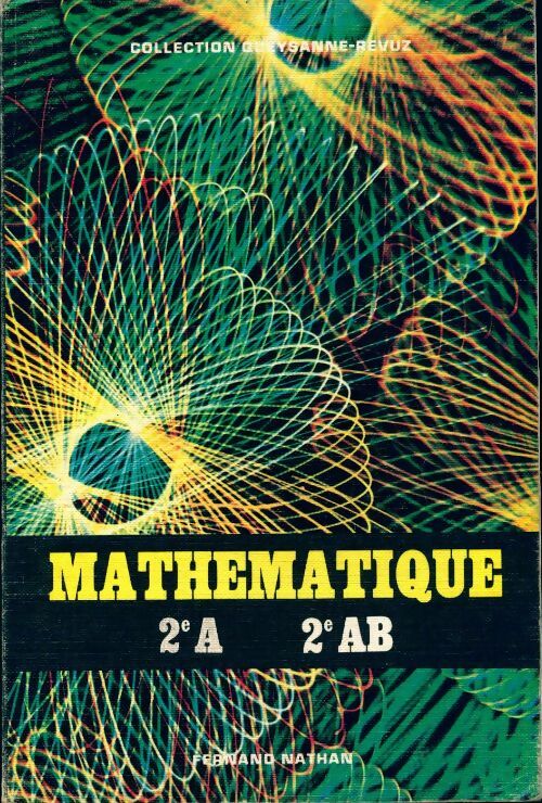 Mathématiques. 2e A et 2e AB - Gilbert Pitel - Livre