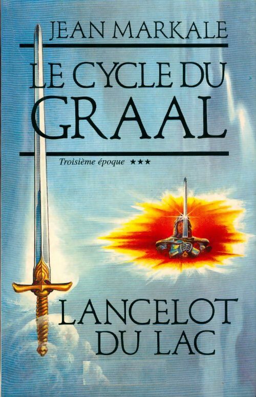 Livrenpoche : Le cycle du Graal Tome III : Lancelot du Lac - Jean Markale - Livre
