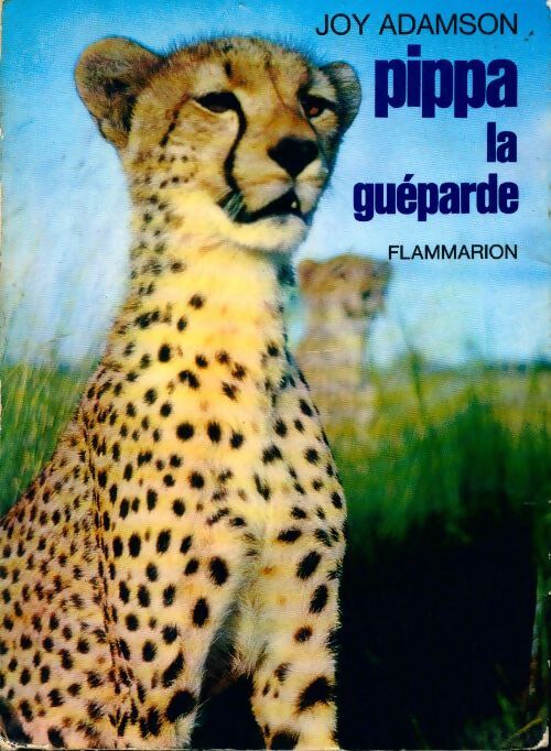Pippa la guéparde - Joy Adamson - Livre