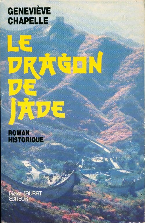 Livrenpoche : Le dragon de Jade - Genevièvre Chapelle - Livre
