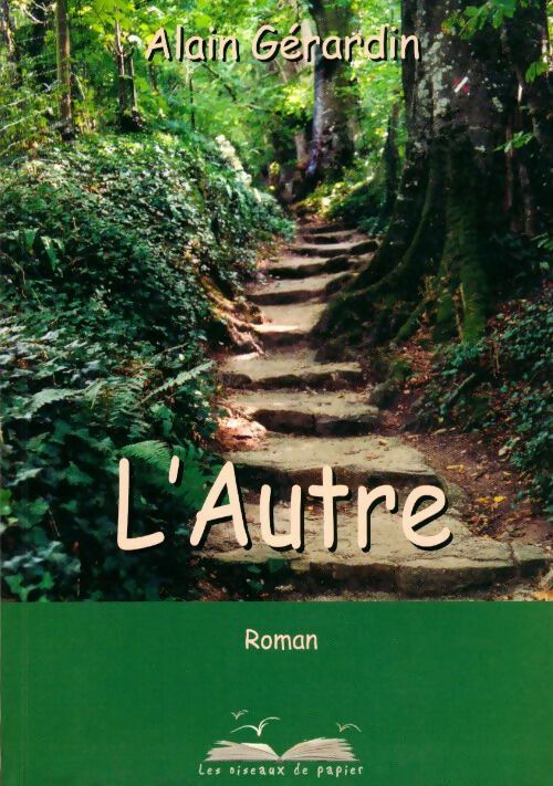 Livrenpoche : L'Autre - Alain Gérardin - Livre