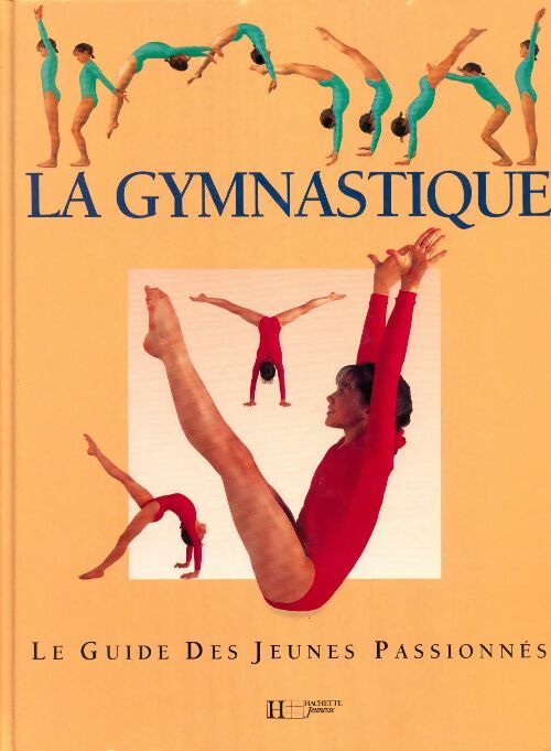 Livrenpoche : La gymnastique - Joan Jackman - Livre