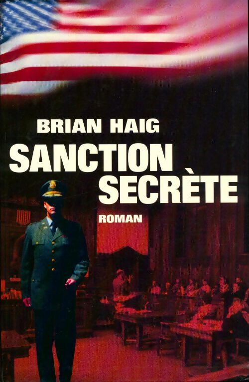 Sanction secrète - Brian Haig -  Le Grand Livre du Mois GF - Livre