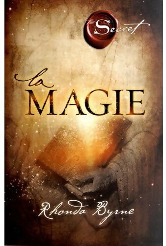 Livrenpoche : La magie - Rhonda Byrne - Livre