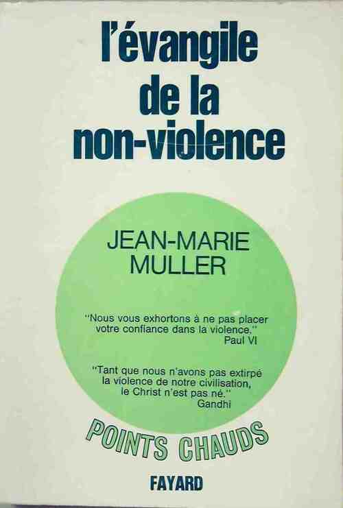 Livrenpoche : L'évangile de la non-violence - Jean-Marie Muller - Livre