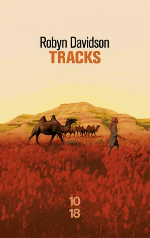 Livrenpoche : Tracks - Robyn Davidson - Livre