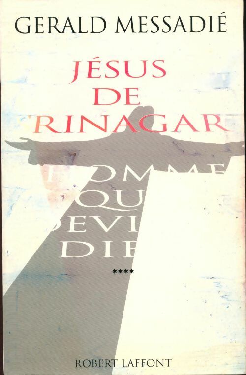 Livrenpoche : L'homme qui devint Dieu Tome IV : Jésus de Srinagar - Gérald Messadié - Livre