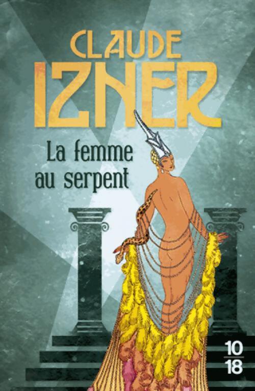 La femme au serpent - Claude Izner - Livre