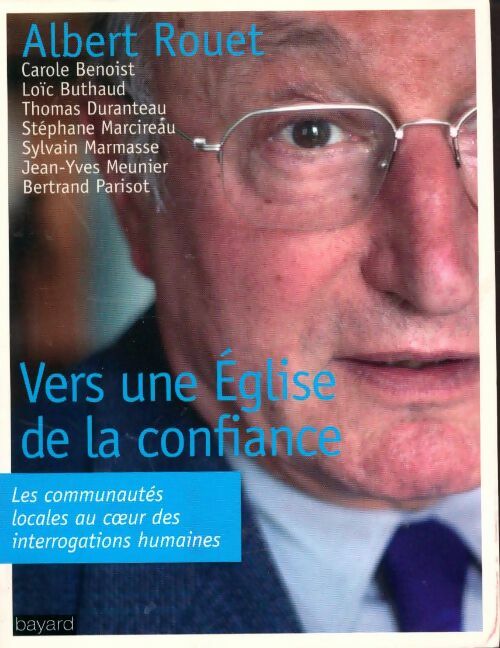 Livrenpoche : Vers une Eglise de la confiance - Albert Rouet - Livre