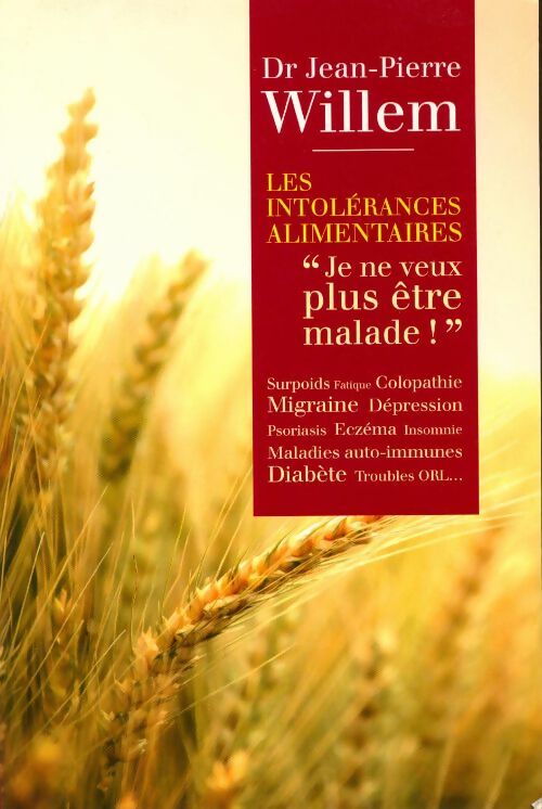 Livrenpoche : Les intolérances alimentaires  - Jean-Pierre Willem - Livre