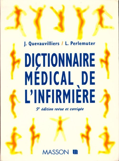 Dictionnaire médical de l'infirmière - Léon Perlemuter - Livre