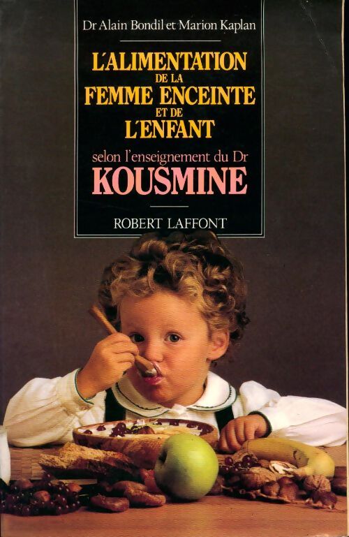 Alimentation de femme enceinte et de l'enfant - Collectif - Livre