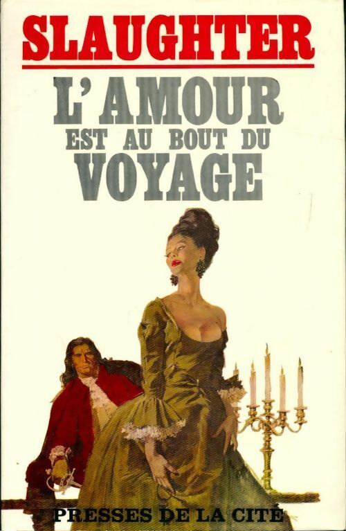 Livrenpoche : L'amour est au bout du voyage - Frank Gill Slaughter - Livre