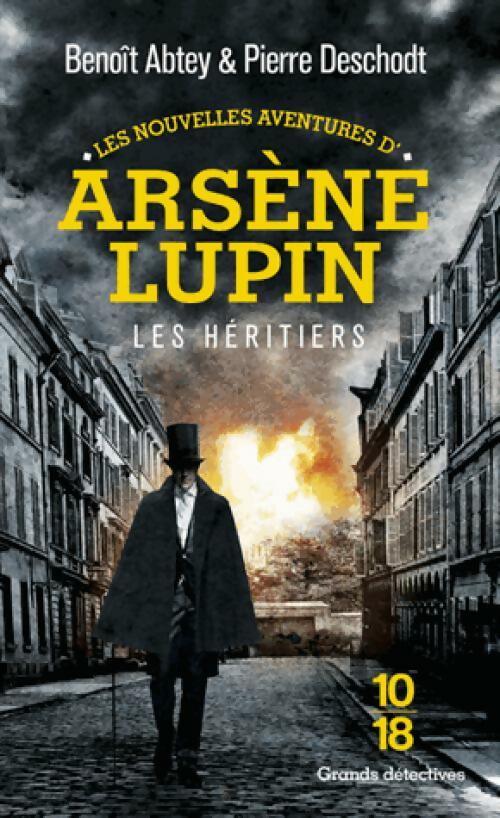 Livrenpoche : Les nouvelles aventures de Arsène Lupin Tome I : Les héritiers - Benoît Abtey, Pierre Deschodt - Livre