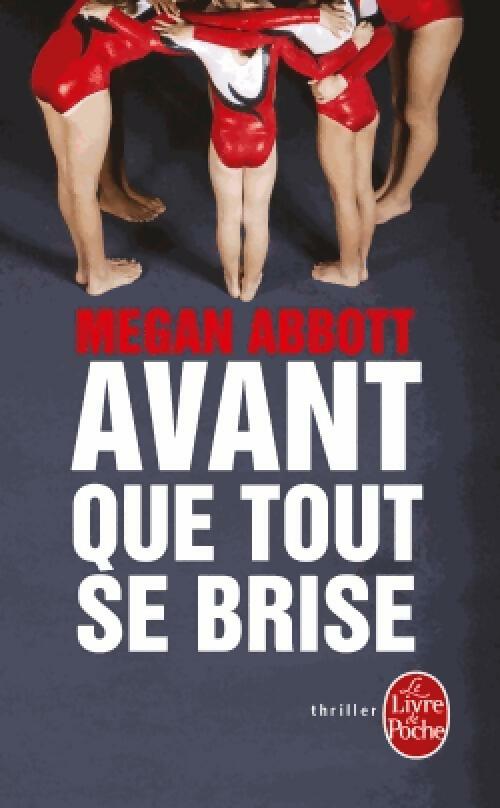 Livrenpoche : Avant que tout se brise - Megan Abbott - Livre