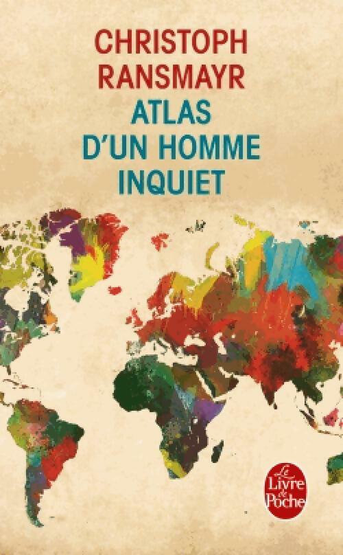 Livrenpoche : Atlas d'un homme inquiet - Christoph Ransmayr - Livre