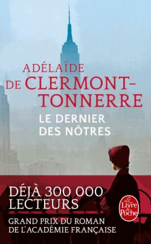 Livrenpoche : Le Dernier des nôtres - Adélaïde De Clermont-Tonnerre - Livre