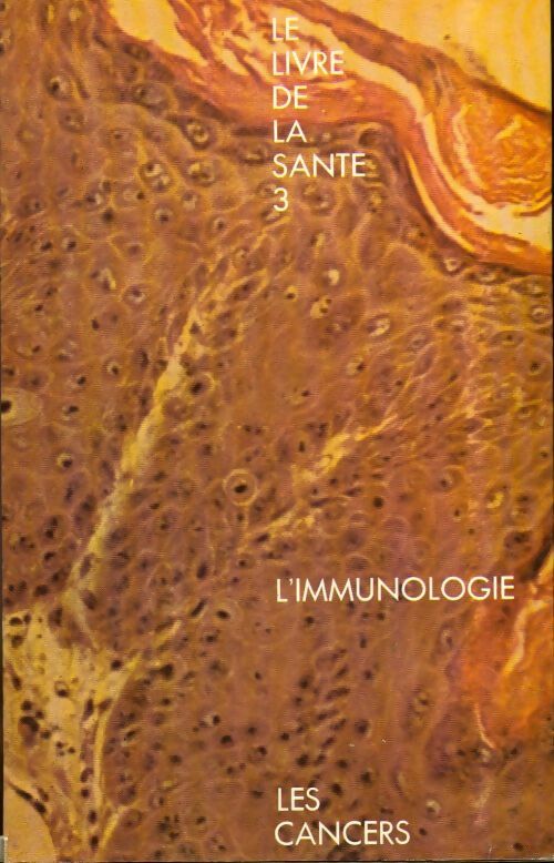 Livrenpoche : L'immunologie / Les cancers - Joseph Handler - Livre