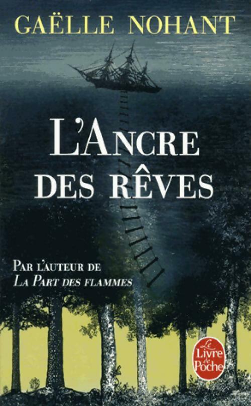 Livrenpoche : L'ancre des rêves - Gaëlle Nohant - Livre