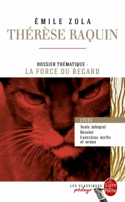 Livrenpoche : Thérèse Raquin (Edition pédagogique) - Emile Zola - Livre