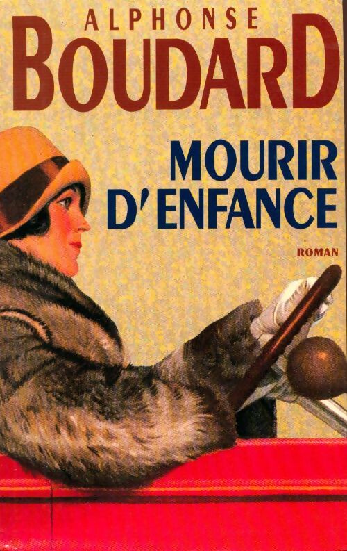 Livrenpoche : Mourir d'enfance - Alphonse Boudard - Livre