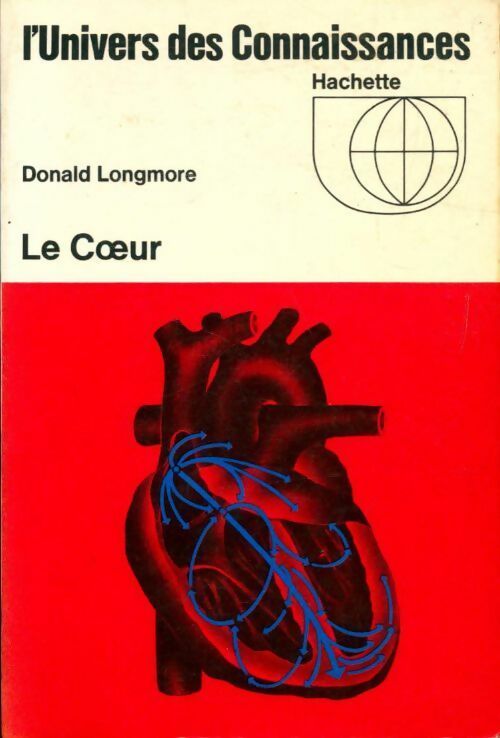 Livrenpoche : Le coeur - David Longmore - Livre