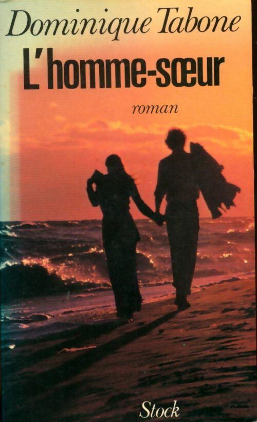Livrenpoche : L'homme-soeur - Dominique Tabone - Livre