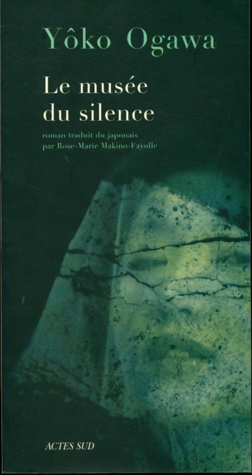 Livrenpoche : Le musée du silence - Yôko Ogawa - Livre