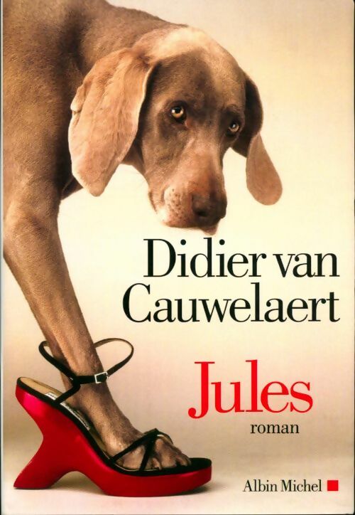 Jules - Didier Van Cauwelaert -  Albin Michel GF - Livre