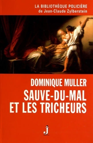 Livrenpoche : Sauve-du-mal et les tricheurs - Dominique Muller - Livre