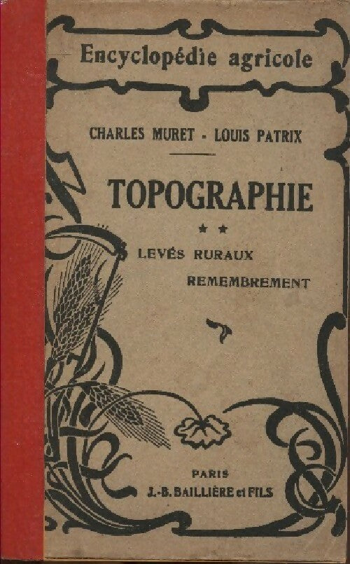 Livrenpoche : Topographie Tome II : Levés ruraux, remembrement - Charles Muret - Livre