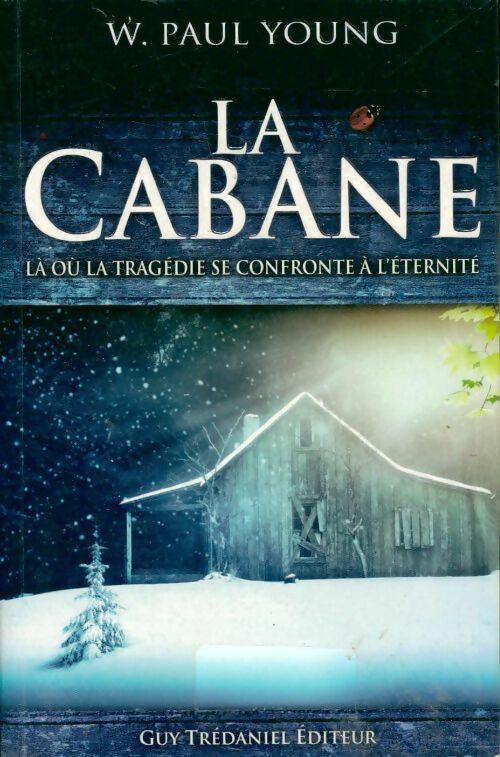 Livrenpoche : La cabane - Wm. Paul Young - Livre