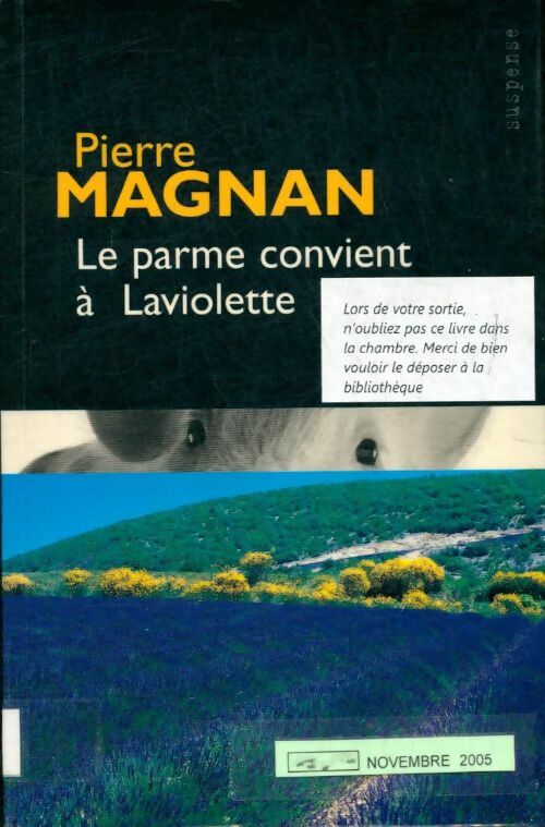 Livrenpoche : Le parme convient à Laviolette - Pierre Magnan - Livre