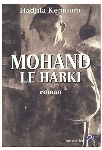 Livrenpoche : Mohand le harki - Hadjila Kemoum - Livre