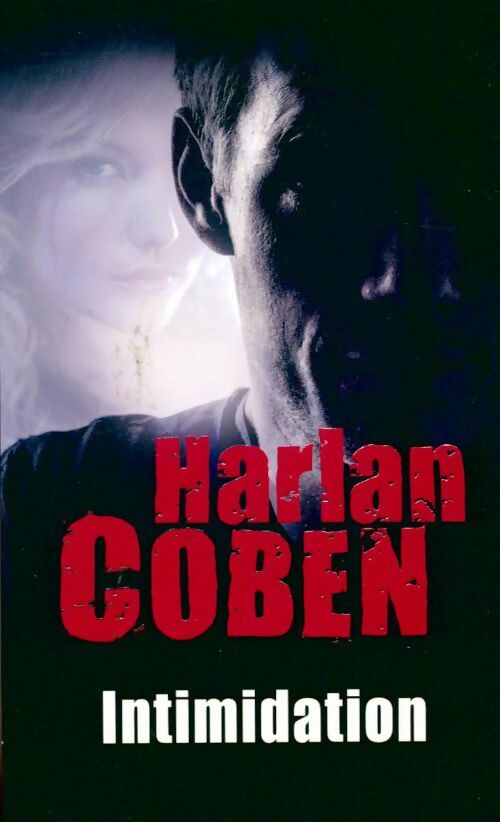 Intimidation - Harlan Coben -  France Loisirs GF - Livre