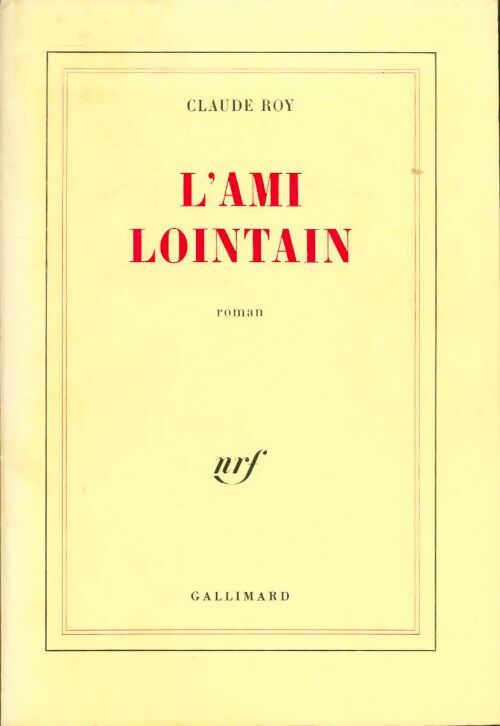 Livrenpoche : L'ami lointain - Claude Roy - Livre