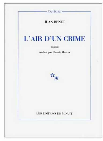 Livrenpoche : L'air d'un crime - Juan Benet - Livre